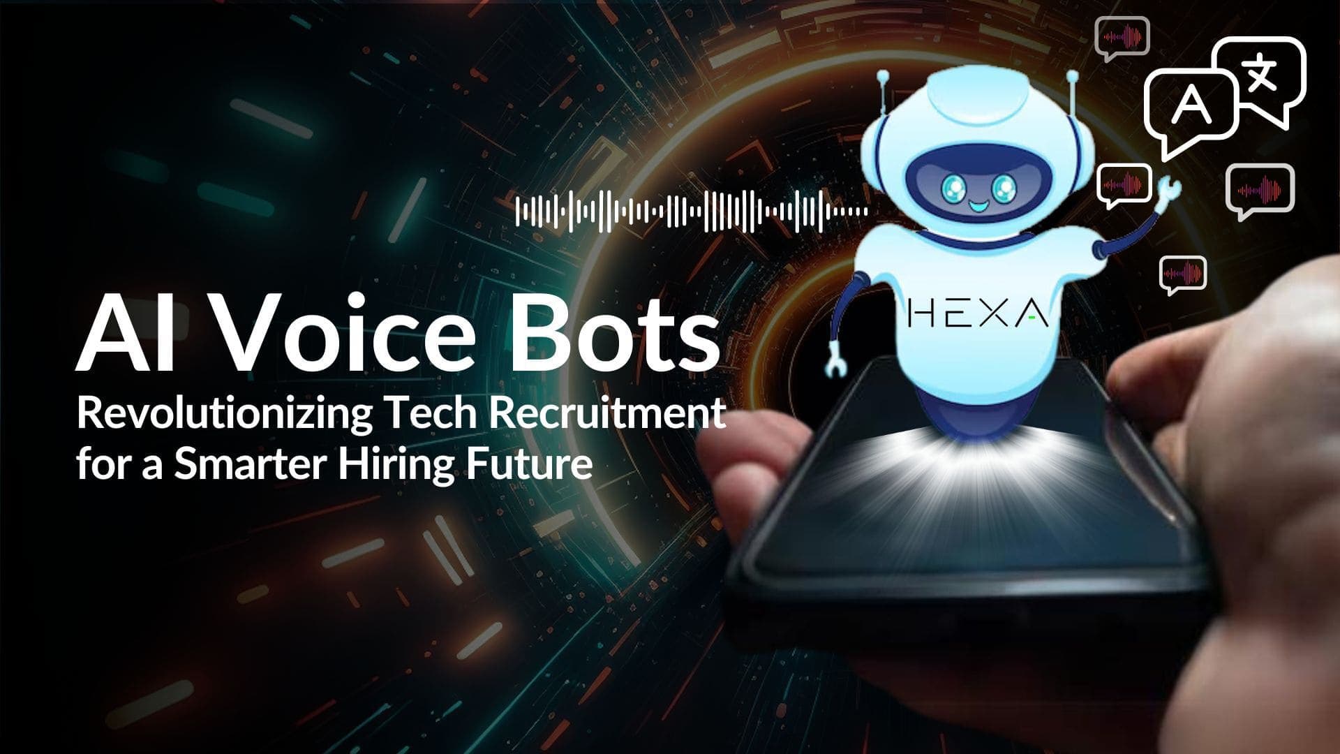 AI Voice Bots – Tech Recruitment for a Smarter Hiring Future